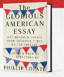 The Glorious American Essay