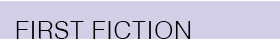 First Fiction